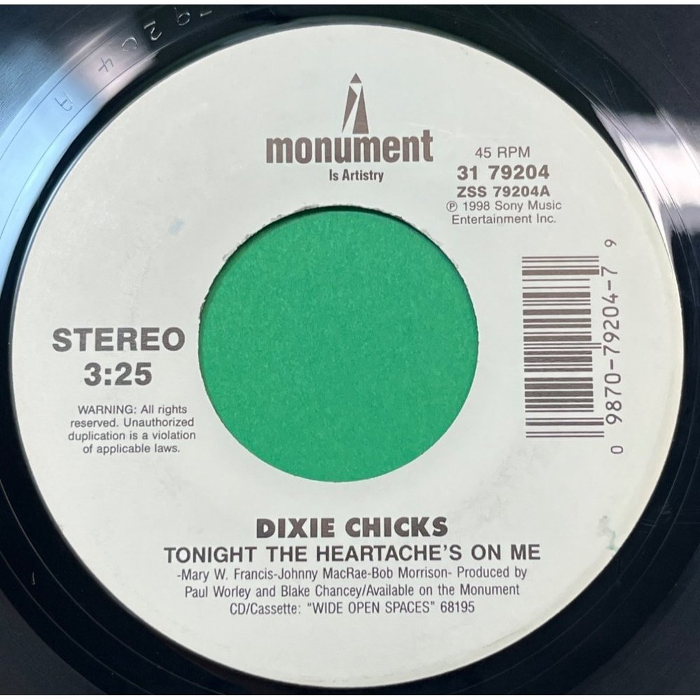 Dixie Chicks Tonight the Heartaches on Me / Give It Up or Let Me Go 45 Country